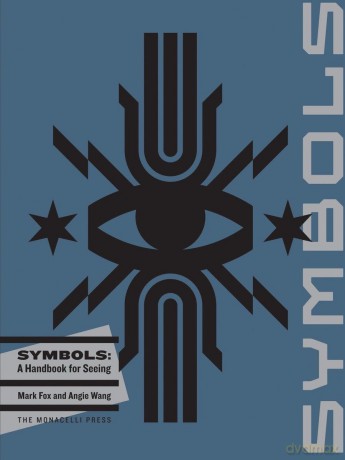 Symbols: A Handbook for Seeing - Mark Fox [KSIĄŻKA]