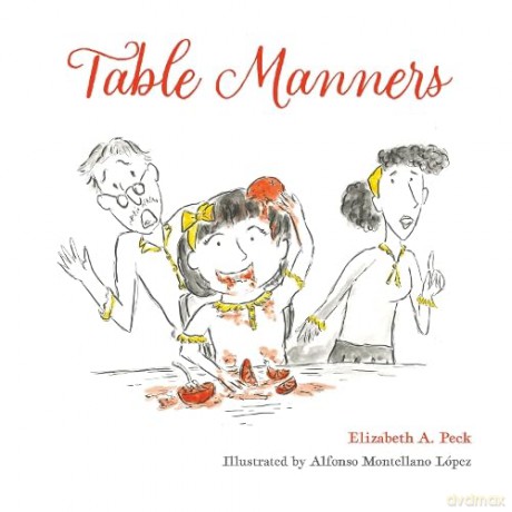 Table Manners - Elizabeth A. Peck [KSIĄŻKA]