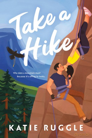 Take a Hike: 3 (Beneath the Wild Sky) - Katie Ruggle [KSIĄŻKA]