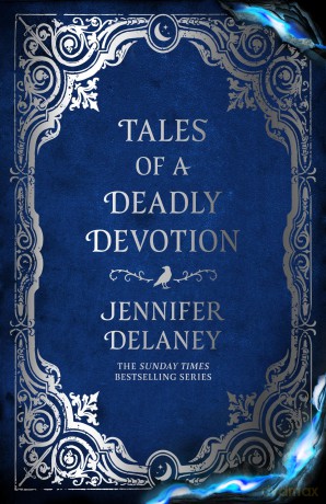 Tales of a Deadly Devotion: The second spellbinding book in the Sunday Times bestselling gothic romantasy series inspired by Jane Eyre - Jennifer Delaney [KSIĄŻKA]
