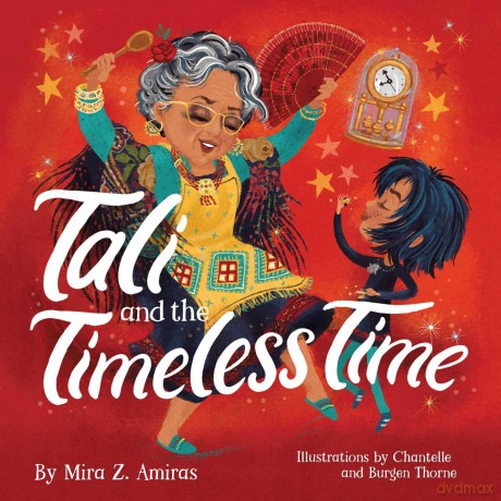 Tali and the Timeless Time (Tali's Tales) - Mira Z. Amiras [KSIĄŻKA]
