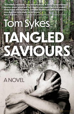 Tangled Saviours: A Novel - Tom Sykes [KSIĄŻKA]