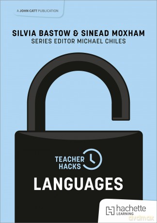 Teacher Hacks: Languages - Silvia Bastow [KSIĄŻKA]