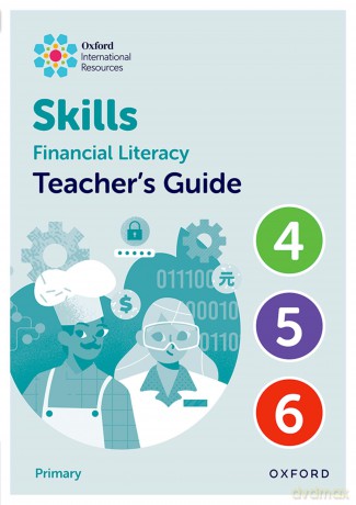 Teacher's Guide 4-6 (Oxford International Skills: Financial Literacy) - Steph King [KSIĄŻKA]