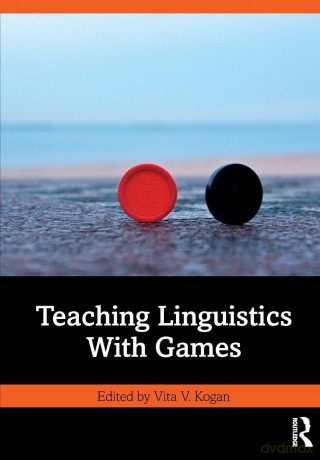 Teaching Linguistics With Games - Vita V. Kogan [KSIĄŻKA]