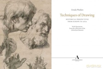 Techniques of Drawing: Historical Perspectives from Europe to Asia - Ursula Weekes [KSIĄŻKA]