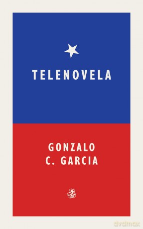 Telenovela - Gonzalo C. Garcia [KSIĄŻKA]