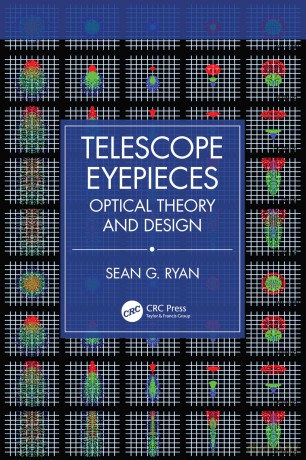 Telescope Eyepieces: Optical Theory and Design - Sean G. Ryan [KSIĄŻKA]