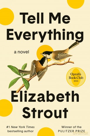 Tell Me Everything: Oprah's Book Club: A Novel (Amgash, 5) - Elizabeth Strout [KSIĄŻKA]