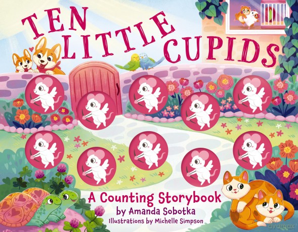Ten Little Cupids: A Counting Storybook - Amanda Sobotka [KSIĄŻKA]