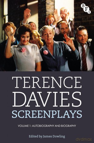 Terence Davies Screenplays, Volume I: Autobiography and Biography: 1 - Terence Davies [KSIĄŻKA]