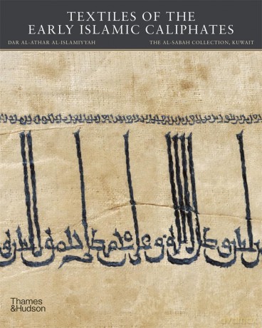 Textiles of the Early Islamic Caliphates (The al-Sabah Collection) - Jochen Sokoly [KSIĄŻKA]