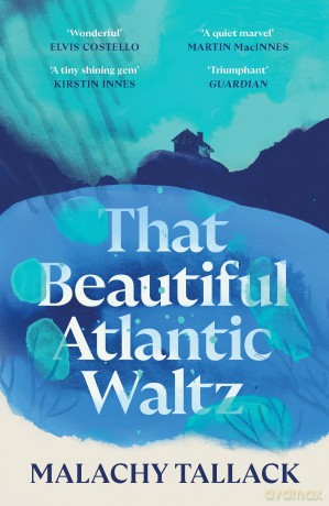 That Beautiful Atlantic Waltz - Malachy Tallack [KSIĄŻKA]