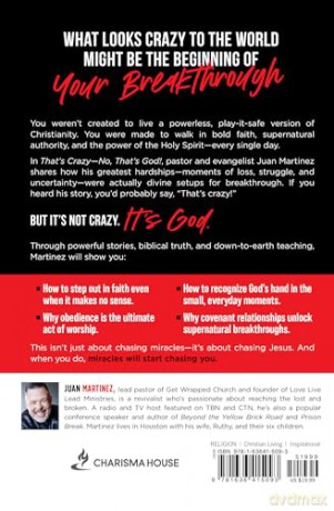 That's Crazy-No, That's God: When the Supernatural Becomes Your Reality - Juan Martinez [KSIĄŻKA]