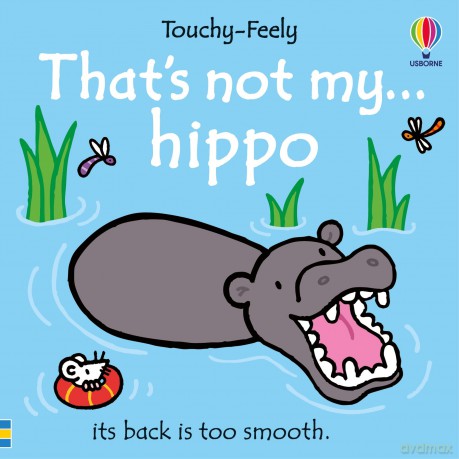 That's not my hippo... - Fiona Watt [KSIĄŻKA]