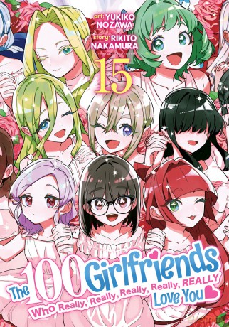 The 100 Girlfriends Who Really, Really, Really, Really, Really Love You Vol. 15 - Rikito Nakamura [KOMIKS]