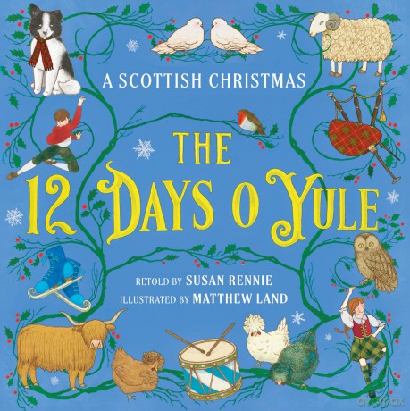 The 12 Days o Yule: A Scottish Christmas - Susan Rennie [KSIĄŻKA]