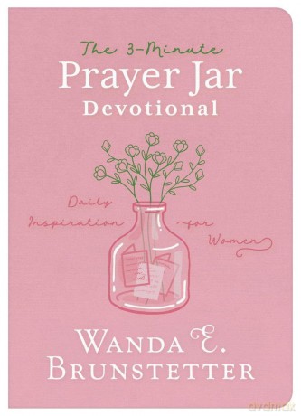 The 3-Minute Prayer Jar Devotional: Daily Inspiration for Women - Donna K. Maltese [KSIĄŻKA]
