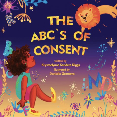 The ABC's of Consent - Krystaelynne Diggs Sanders [KSIĄŻKA]