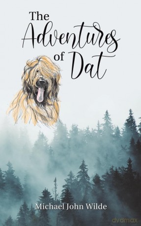 The Adventures of Dat - Michael John Wilde [KSIĄŻKA]