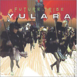 Yulara: Future Tribe [CD]