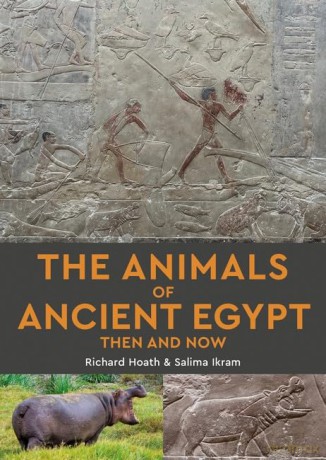 The Animals of Ancient Egypt Then and Now - Richard Hoath [KSIĄŻKA]
