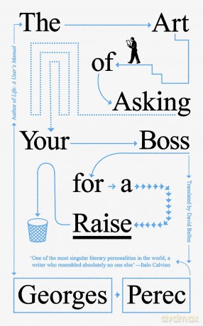 The Art of Asking Your Boss for a Raise - Georges Perec [KSIĄŻKA]