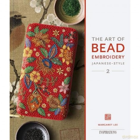 The Art of Bead Embroidery Japanese-Style: Book 2 - Margaret Lee [KSIĄŻKA]