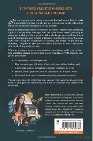 The Artist's Side Hustle: Grow Your Creative Business in Just 5 Hours a Week - Stacie Bloomfield [KSIĄŻKA]