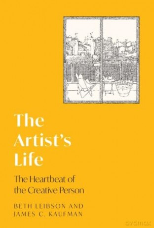 The Artist's Life: The Heartbeat of the Creative Person - Beth Leibson [KSIĄŻKA]