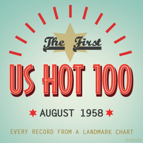 The First US Hot 100 August 1958 [4CD]