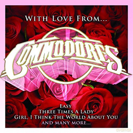 Commodores: With Love From... [CD]