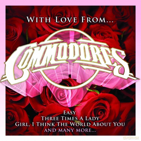Commodores: With Love From... [CD]