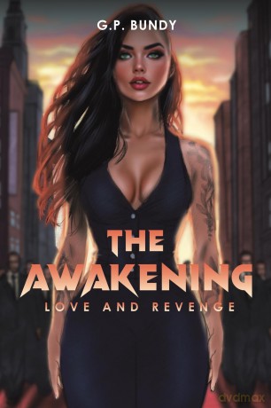 The Awakening: Love and Revenge - G.P. Bundy [KSIĄŻKA]