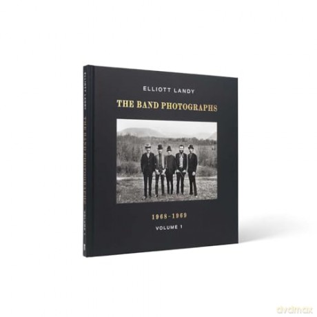 The Band Photographs, 1968-1969: Two-Volume Set: With a Foreword by Eric Clapton and an Introduction by Bruce Springsteen - Elliott Landy [KSIĄŻKA]
