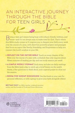 The Bible in 52 Weeks for Teen Girls: A Yearlong Bible Study - Brittany Rust [KSIĄŻKA]