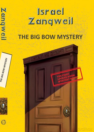 The Big Bow Mystery (Yellowbacks) - Israel Zangwill [KSIĄŻKA]