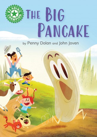 The Big Pancake: Independent Reading Green 5 (Reading Champion) - Penny Dolan [KSIĄŻKA]