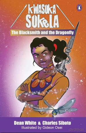 The Blacksmith and the Dragonfly - Charles Siboto [KSIĄŻKA]