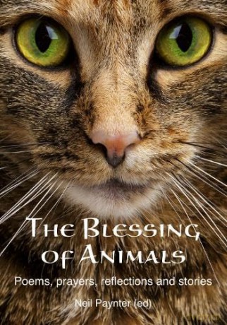 The Blessing of Animals: Poems, prayers, reflections and stories - Neil Paynter [KSIĄŻKA]