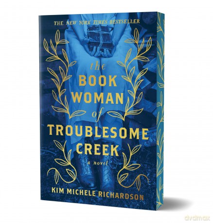 The Book Woman of Troublesome Creek (Collector's Edition): A Novel - Kim Michele Richardson [KSIĄŻKA]