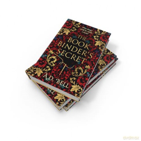 The Bookbinder's Secret: Brand-new, captivating historical fiction for 2026, filled with mystery, romance and thrilling secrets concealed in a book - the perfect read to cosy up with this New Year! - A. D. Bell [KSIĄŻKA]