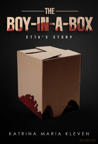 The Boy-in-a-Box: Etta's Story - Katrina Maria Kleven [KSIĄŻKA]