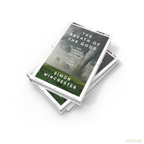 The Breath of the Gods: The History and Future of the Wind - Simon Winchester [KSIĄŻKA]