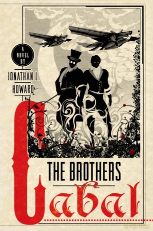 The Brothers Cabal: 4 (Johannes Cabal Novels) - Jonathan L Howard [KSIĄŻKA]
