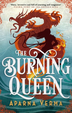 The Burning Queen - Aparna Verma [KSIĄŻKA]