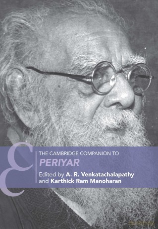 The Cambridge Companion to Periyar (Cambridge Companions to Sociology) - A. R. Venkatachalapathy [KSIĄŻKA]