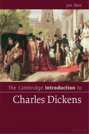 The Cambridge Introduction to Charles Dickens (Cambridge Introductions to Literature) - Jon Mee [KSIĄŻKA]