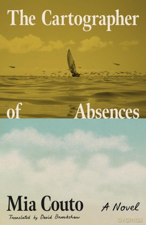 The Cartographer of Absences: A Novel - Mia Couto [KSIĄŻKA]