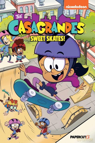The Casagrandes Vol. 7: Sweet Skates! - The Loud House Creative Team [KSIĄŻKA]